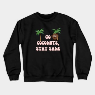 Coconut Funny Crewneck Sweatshirt